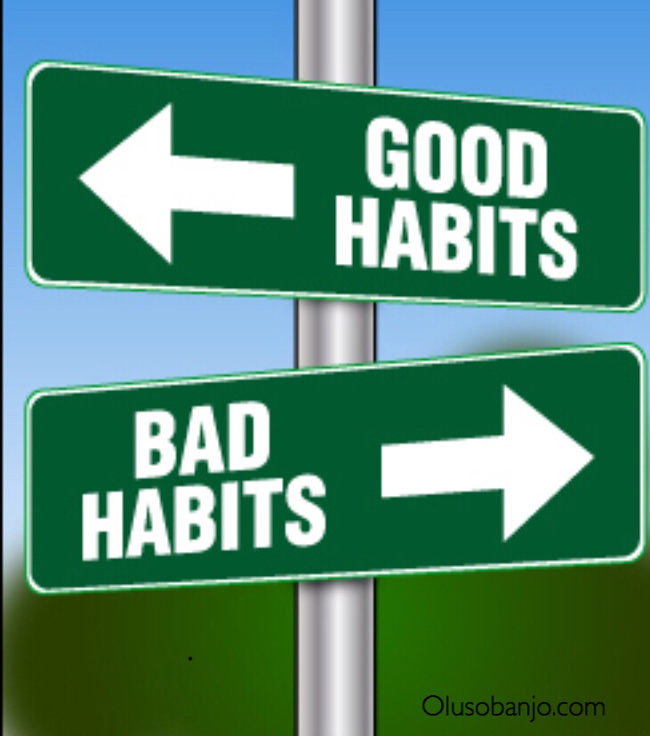 Good Habits And Bad Habits Introduction To The Habits Series good-habits-and-bad-habits-introduction-to-the-habits-series